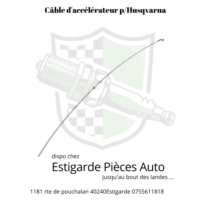 Câble d'accélérateur p/Husqvarna