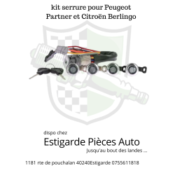 Kit serrure ( 4 barillets )+ neiman Berlingo Partner