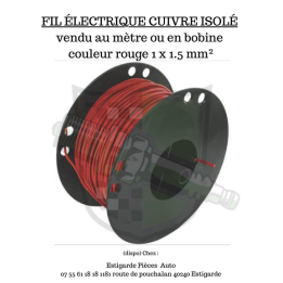 Fil électrique cuivre isolé rouge 1x1.5 mm² vente au mètre