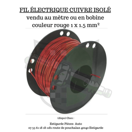Fil électrique cuivre isolé rouge 1x1.5 mm² vente au mètre
