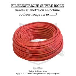 câble 10mm² conducteur au cuivre souple isolé de pvc rouge et vendu au mètre