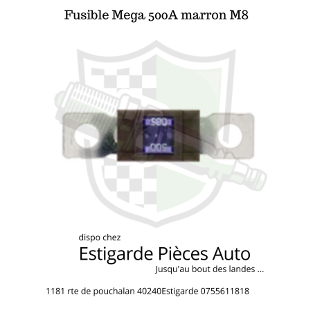 Fusible Mega 500A marron M8